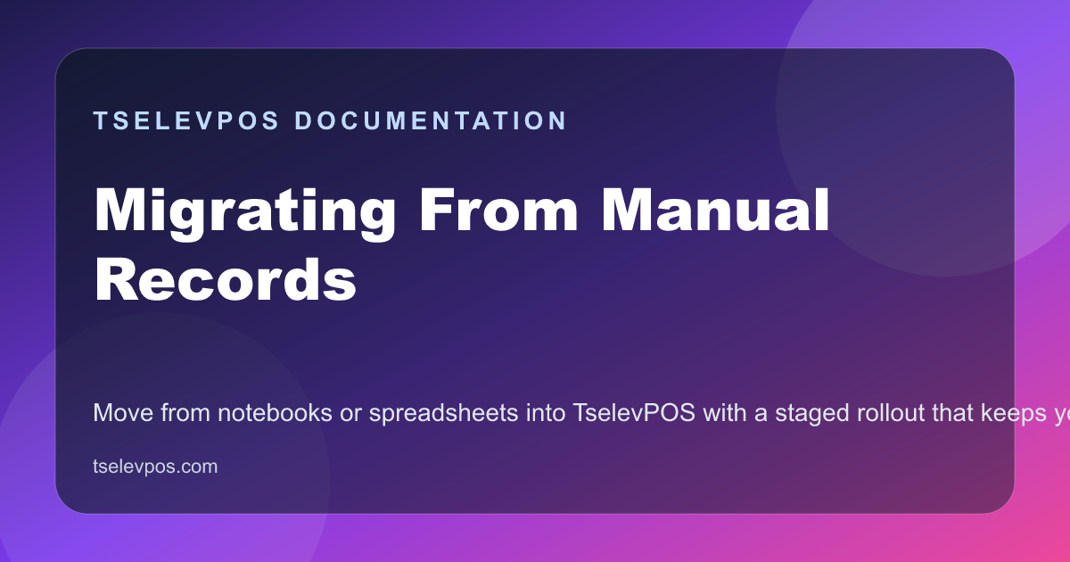 Migrating From Manual Records