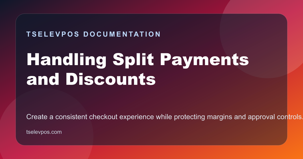 Handling Split Payments and Discounts